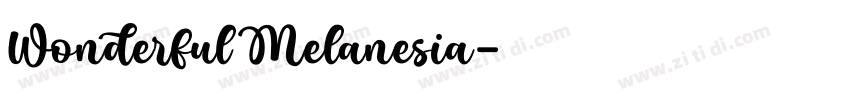 Wonderful Melanesia字体转换
